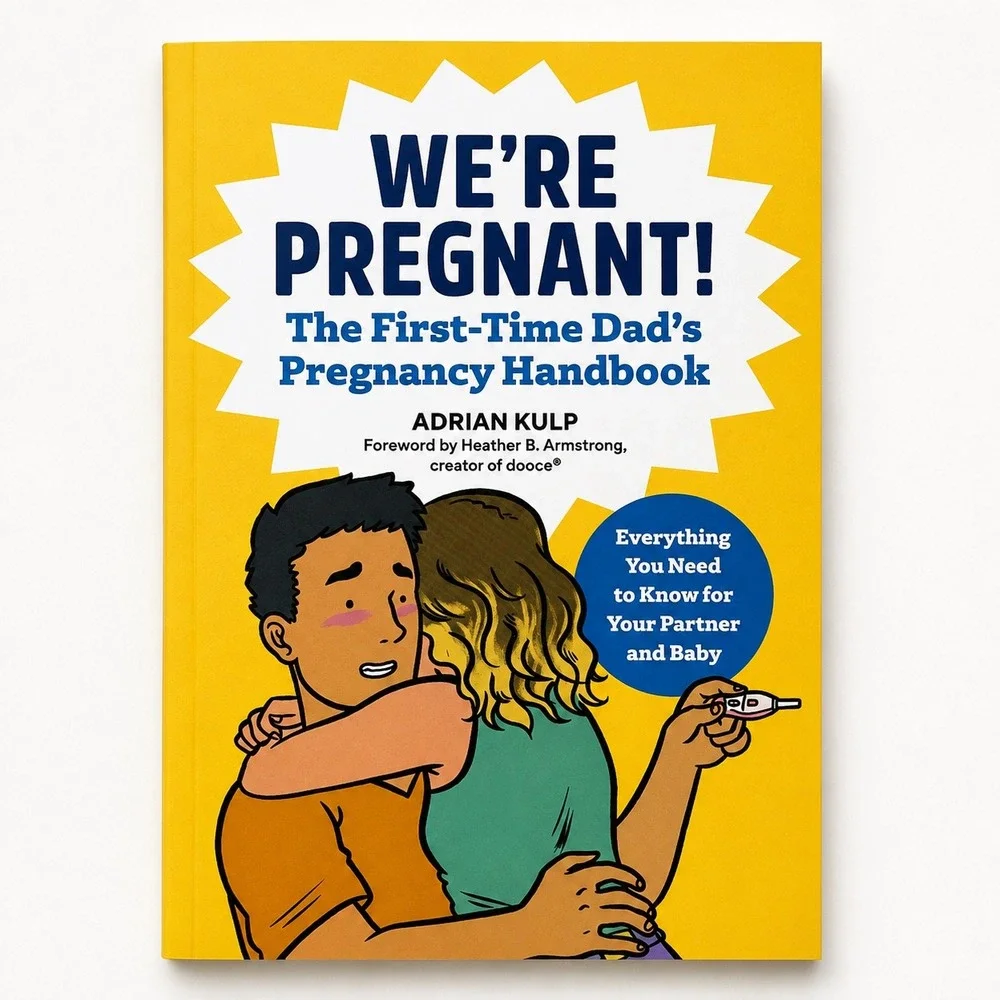 We're Pregnant The First-Time Dad's Pregnancy Handbook Adrian Kulp Paperback